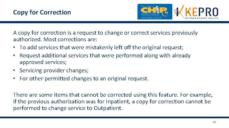 Copy for Correction A copy for correction is a request to change or correct Copy for Correction A copy for correction is a request to change or correct