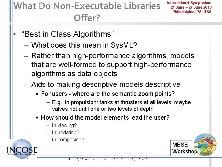 What Do Non-Executable Libraries Offer? International Symposium 24 June – 27 June 2013 Philadelphia,