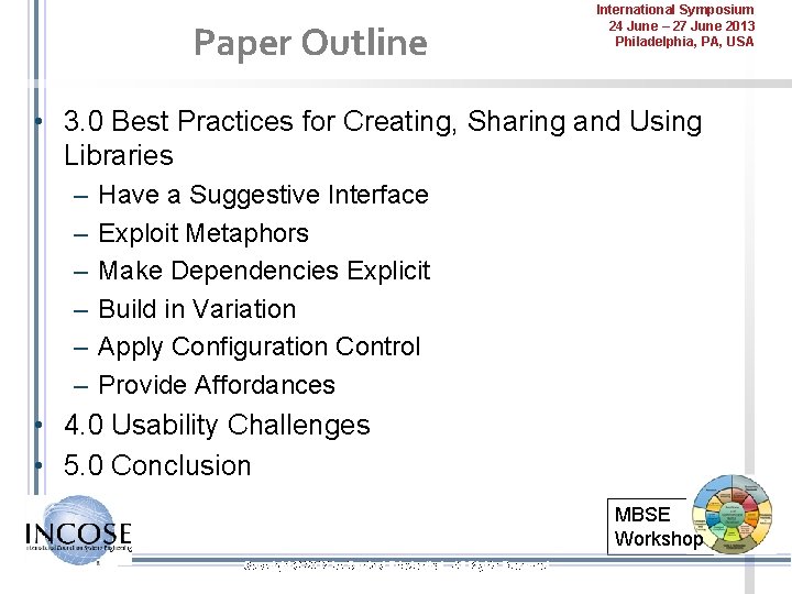 Paper Outline International Symposium 24 June – 27 June 2013 Philadelphia, PA, USA •