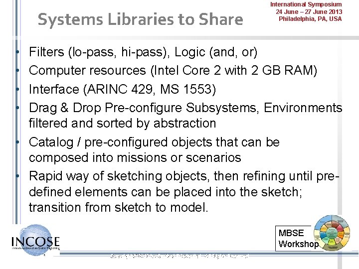 Systems Libraries to Share International Symposium 24 June – 27 June 2013 Philadelphia, PA,