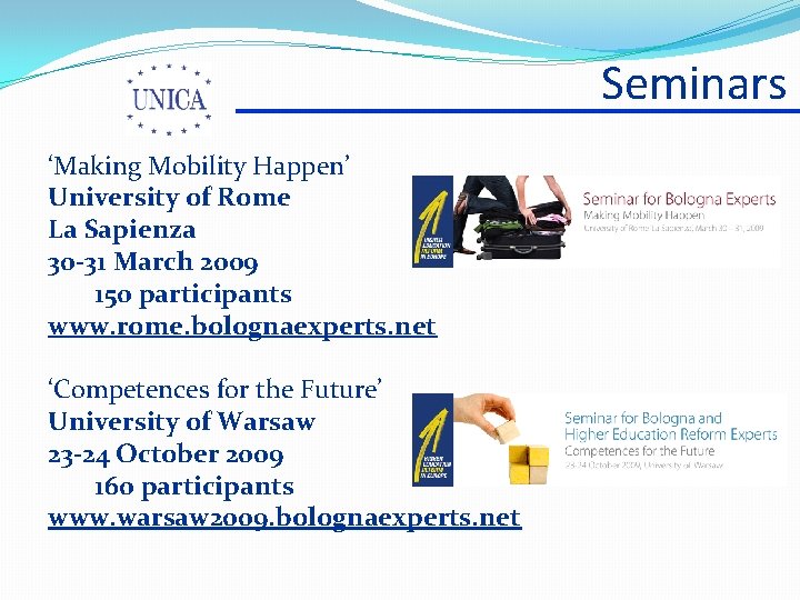 Seminars ‘Making Mobility Happen’ University of Rome La Sapienza 30 -31 March 2009 150