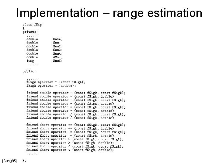 Implementation – range estimation [Sung 95] 