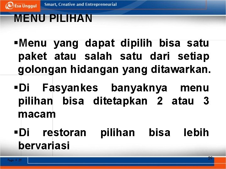 MENU PILIHAN Menu yang dapat dipilih bisa satu paket atau salah satu dari setiap