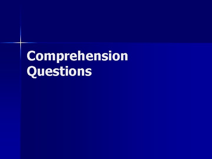 Comprehension Questions 