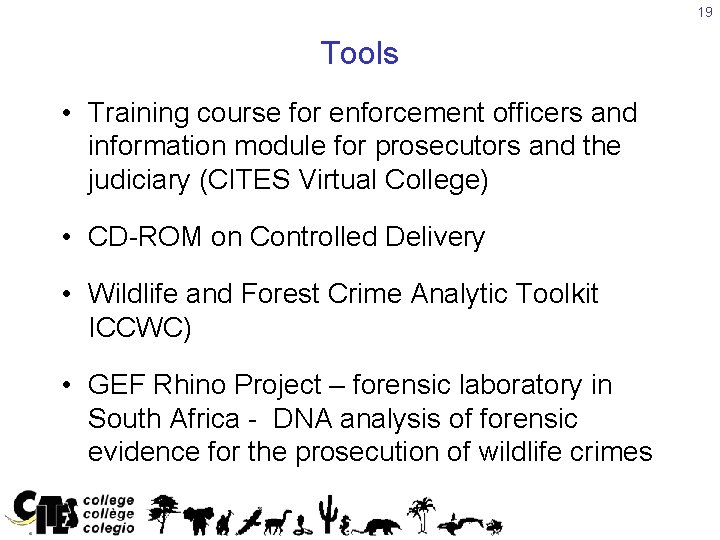 19 Tools • Training course for enforcement officers and information module for prosecutors and