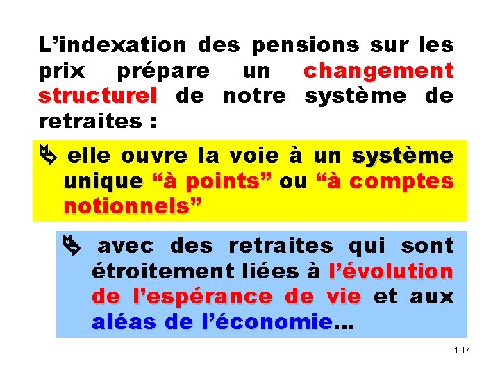 L’indexation des pensions sur les prix prépare un changement structurel de notre système de