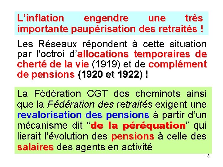 L’inflation engendre une très importante paupérisation des retraités ! Les Réseaux répondent à cette