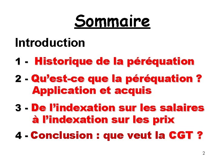 Sommaire Introduction 1 - Historique de la péréquation 2 - Qu’est-ce que la péréquation