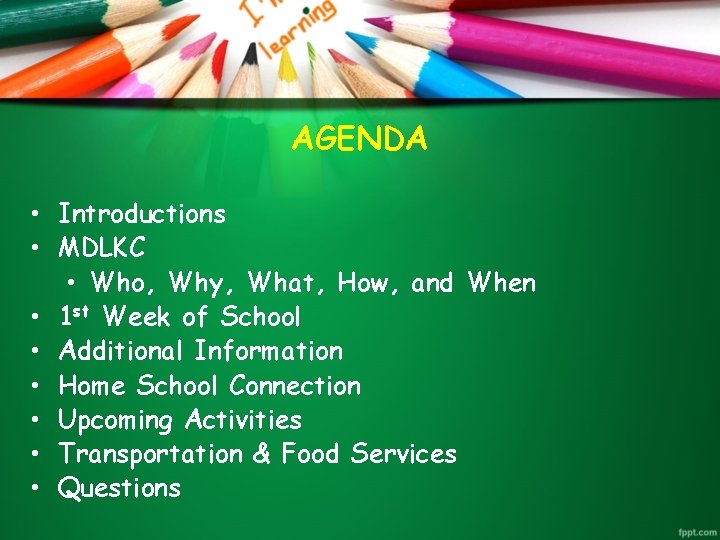 AGENDA • Introductions • MDLKC • Who, Why, What, How, and When • 1