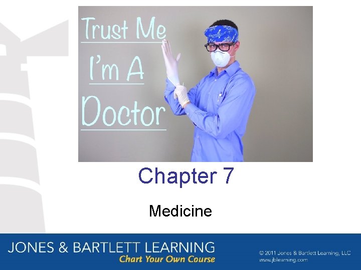 Chapter 7 Medicine 