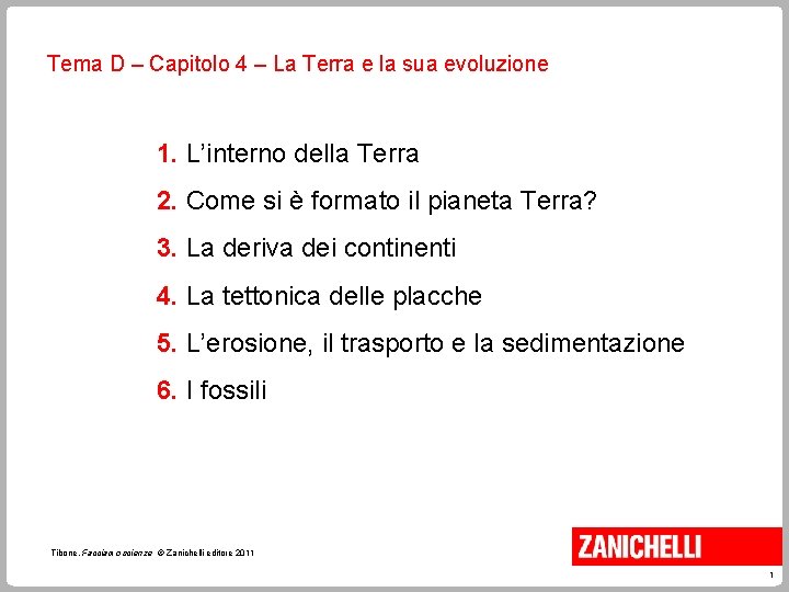 Tema D Capitolo 4 La Terra e la