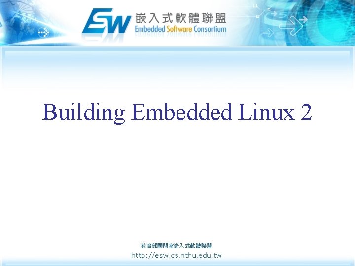 Building Embedded Linux 2 
