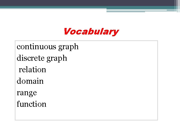 Vocabulary continuous graph discrete graph relation domain range function 