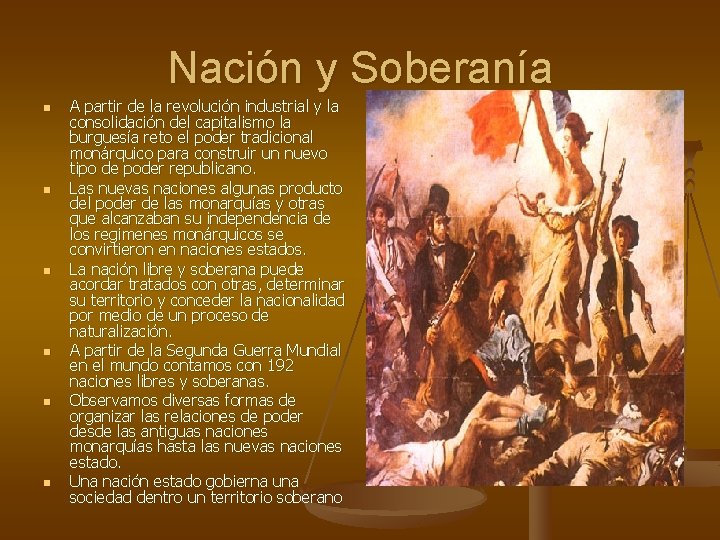 Nación y Soberanía n n n A partir de la revolución industrial y la Nación y Soberanía n n n A partir de la revolución industrial y la