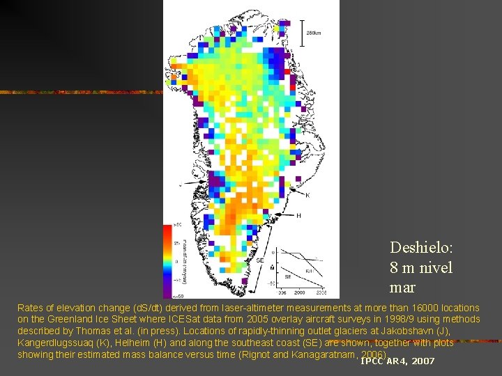 Deshielo: 8 m nivel mar Rates of elevation change (d. S/dt) derived from laser-altimeter Deshielo: 8 m nivel mar Rates of elevation change (d. S/dt) derived from laser-altimeter