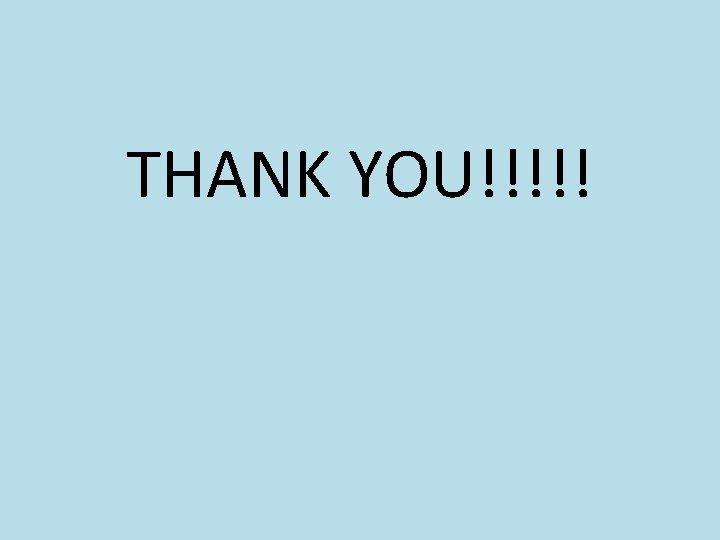 THANK YOU!!!!! THANK YOU!!!!!