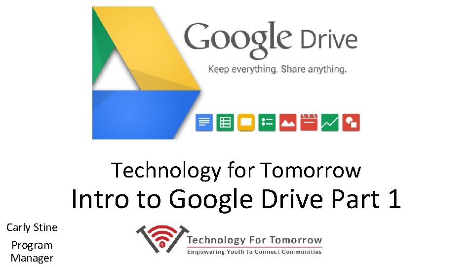 Technology for Tomorrow Intro to Google Drive Part