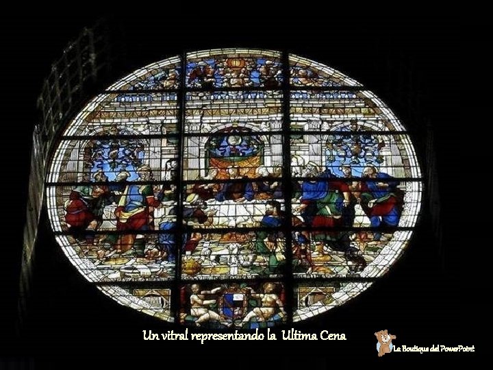 Un vitral representando la Ultima Cena La Boutique del Power. Point 