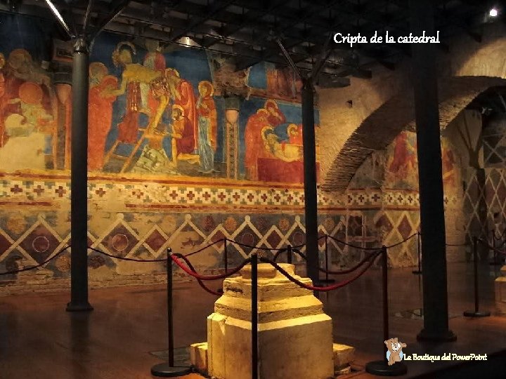 Cripta de la catedral La Boutique del Power. Point 