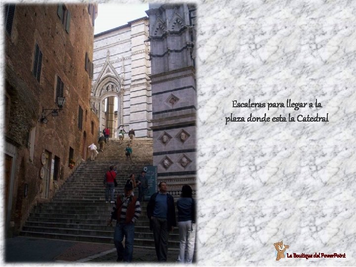 Escaleras para llegar a la plaza donde esta la Catedral La Boutique del Power.