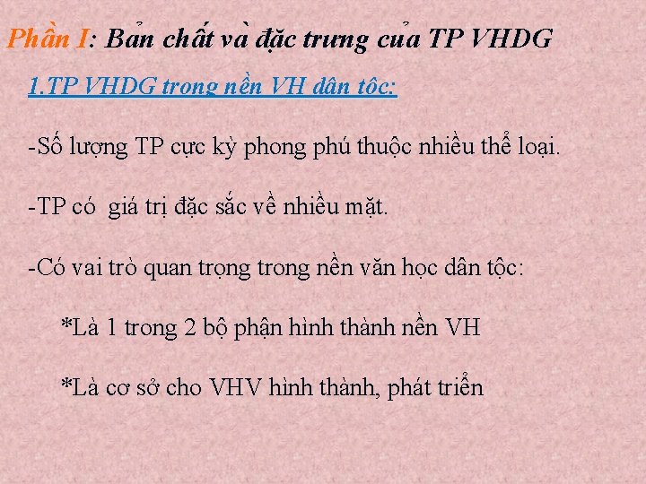 Phâ n I: Ba n châ t va đă c trưng cu a TP Phâ n I: Ba n châ t va đă c trưng cu a TP