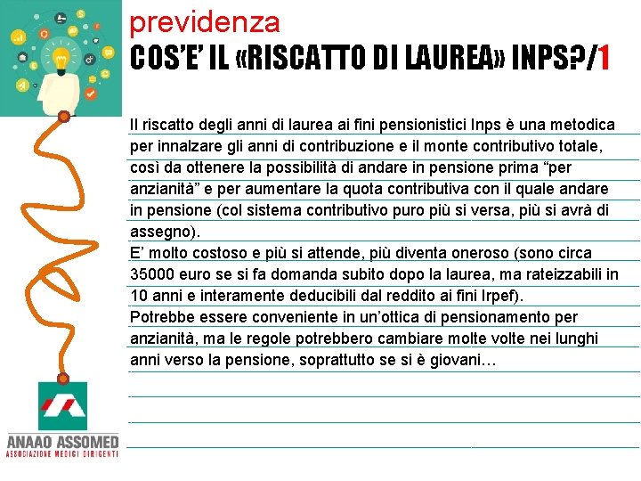 previdenza COS’E’ IL «RISCATTO DI LAUREA» INPS? /1 Il riscatto degli anni di laurea