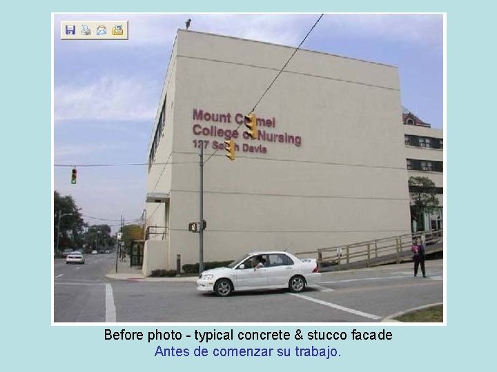 Before photo - typical concrete & stucco facade Antes de comenzar su trabajo. Before photo - typical concrete & stucco facade Antes de comenzar su trabajo.