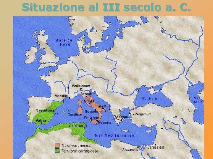 Situazione al III secolo a. C. 