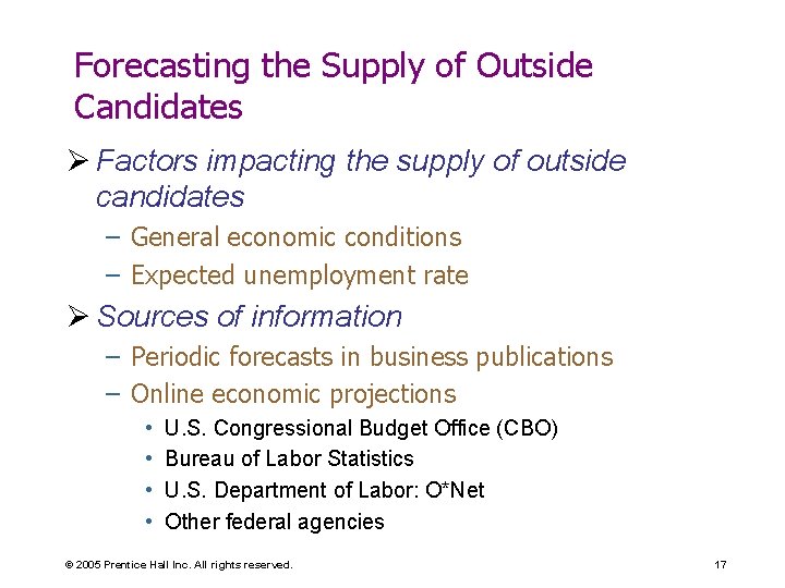 Forecasting the Supply of Outside Candidates Ø Factors impacting the supply of outside candidates