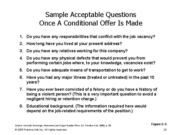 Sample Acceptable Questions Once A Conditional Offer Is Made 1. Do you have any