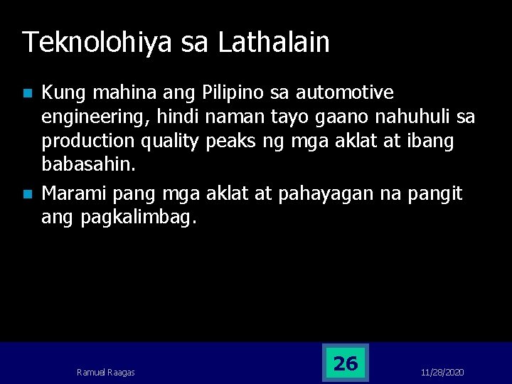 Teknolohiya sa Lathalain n n Kung mahina ang Pilipino sa automotive engineering, hindi naman Teknolohiya sa Lathalain n n Kung mahina ang Pilipino sa automotive engineering, hindi naman