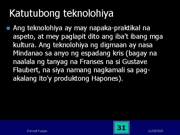 Katutubong teknolohiya n Ang teknolohiya ay may napaka-praktikal na aspeto, at mey paglapit dito Katutubong teknolohiya n Ang teknolohiya ay may napaka-praktikal na aspeto, at mey paglapit dito