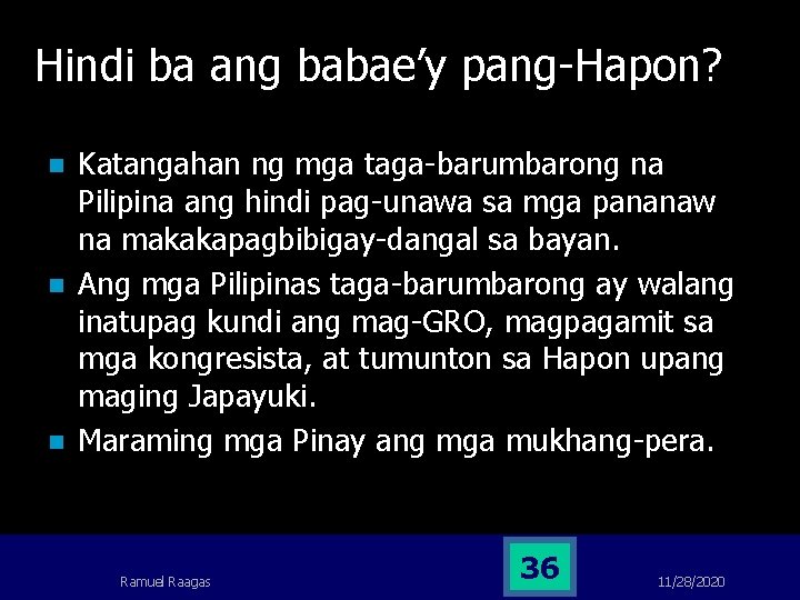 Hindi ba ang babae’y pang-Hapon? n n n Katangahan ng mga taga-barumbarong na Pilipina Hindi ba ang babae’y pang-Hapon? n n n Katangahan ng mga taga-barumbarong na Pilipina