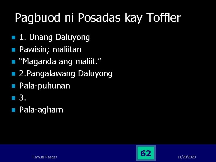 Pagbuod ni Posadas kay Toffler n n n n 1. Unang Daluyong Pawisin; maliitan Pagbuod ni Posadas kay Toffler n n n n 1. Unang Daluyong Pawisin; maliitan