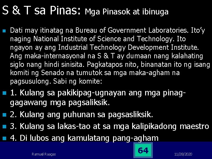 S & T sa Pinas: Mga Pinasok at ibinuga n Dati may itinatag na S & T sa Pinas: Mga Pinasok at ibinuga n Dati may itinatag na