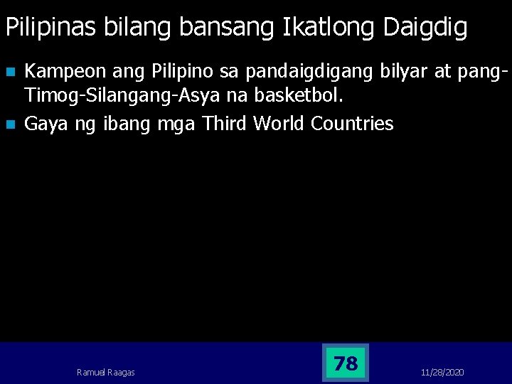 Pilipinas bilang bansang Ikatlong Daigdig n n Kampeon ang Pilipino sa pandaigdigang bilyar at Pilipinas bilang bansang Ikatlong Daigdig n n Kampeon ang Pilipino sa pandaigdigang bilyar at
