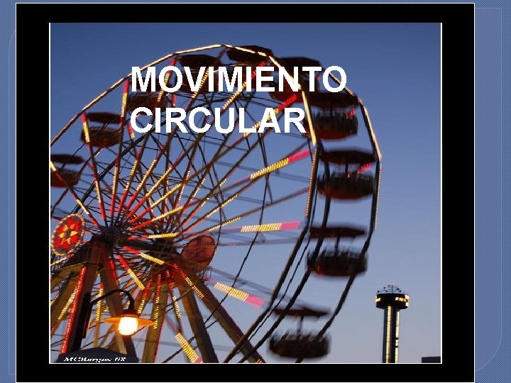 MOVIMIENTO CIRCULAR 