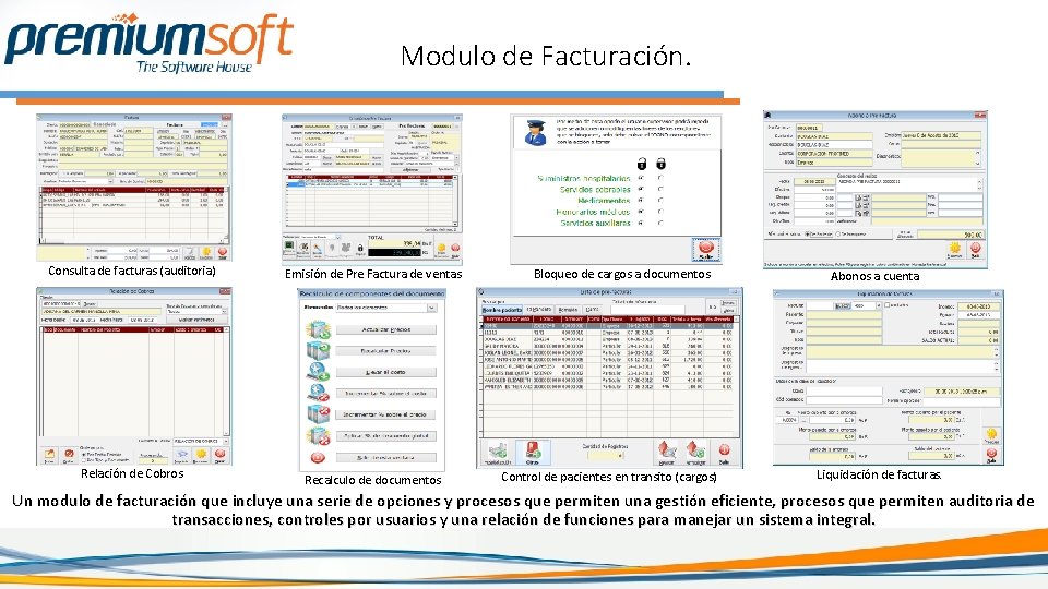 Modulo de Facturación. Consulta de facturas (auditoria) Emisión de Pre Factura de ventas Relación Modulo de Facturación. Consulta de facturas (auditoria) Emisión de Pre Factura de ventas Relación