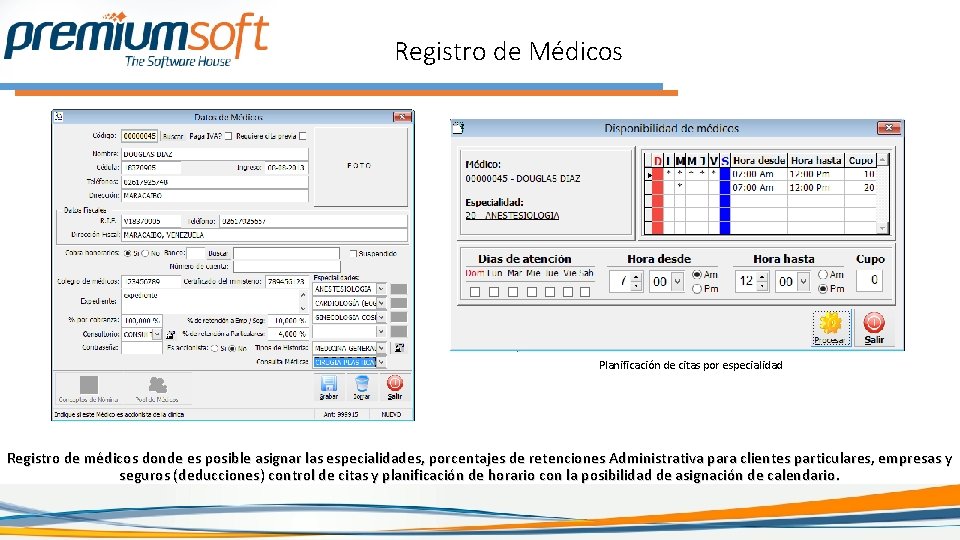 Registro de Médicos Planificación de citas por especialidad Registro de médicos donde es posible Registro de Médicos Planificación de citas por especialidad Registro de médicos donde es posible