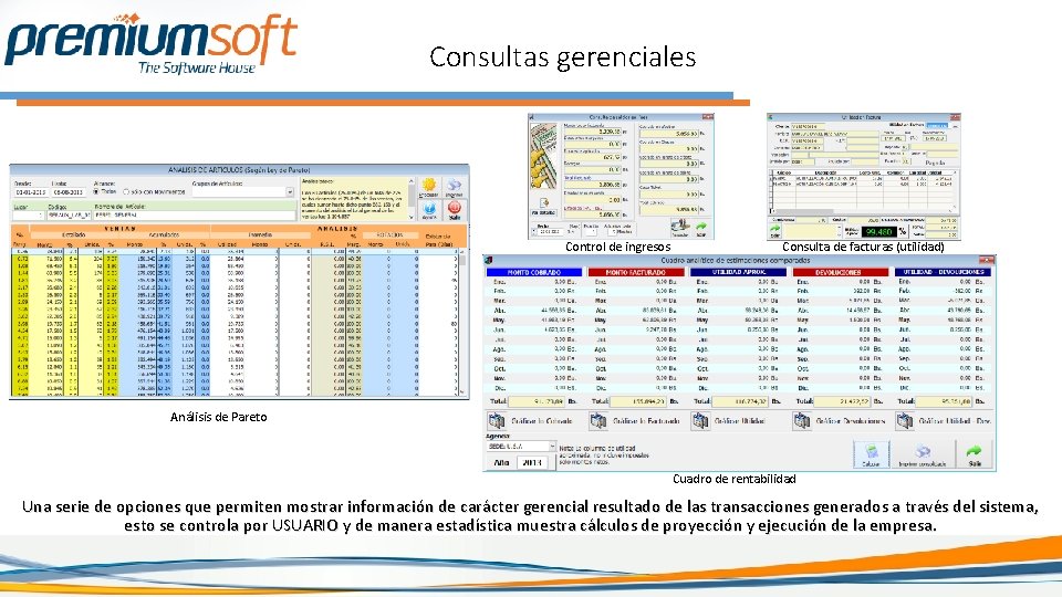 Consultas gerenciales Control de ingresos Consulta de facturas (utilidad) Análisis de Pareto Cuadro de Consultas gerenciales Control de ingresos Consulta de facturas (utilidad) Análisis de Pareto Cuadro de