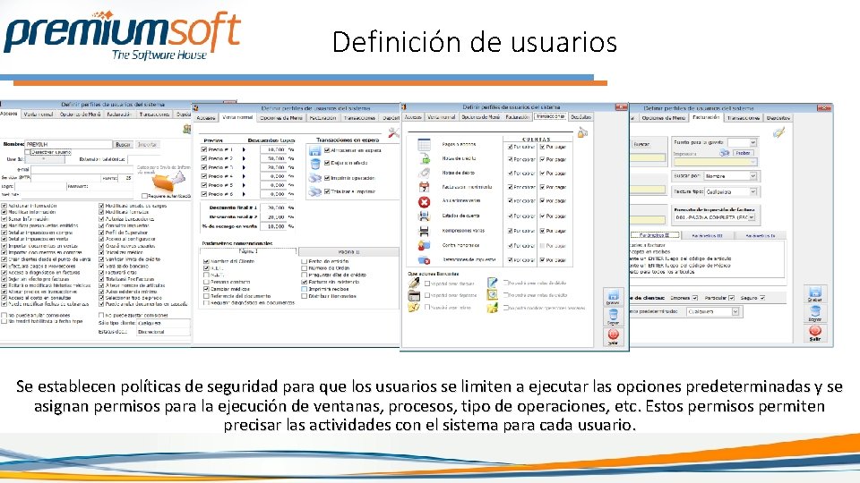 Definición de usuarios Se establecen políticas de seguridad para que los usuarios se limiten Definición de usuarios Se establecen políticas de seguridad para que los usuarios se limiten
