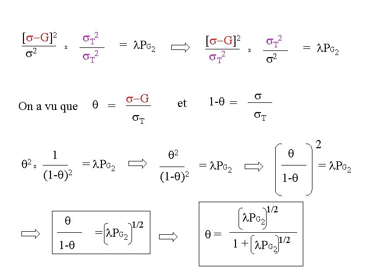 s. T 2 [s-G]2 x s 2 s. T 2 On a vu que