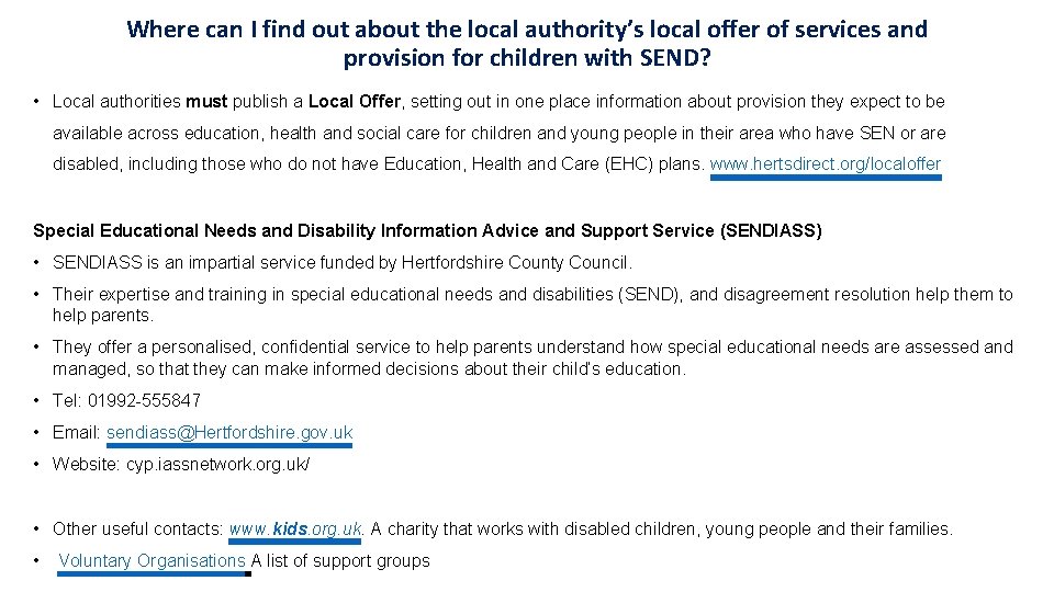 Where can I find out about the local authority’s local offer of services and