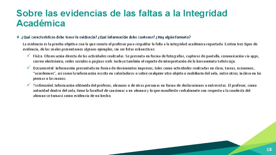 Sobre las evidencias de las faltas a la Integridad Académica ¨ ¿Qué características debe