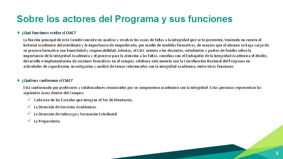 Sobre los actores del Programa y sus funciones ¨ ¿Qué funciones realiza el CIAC?