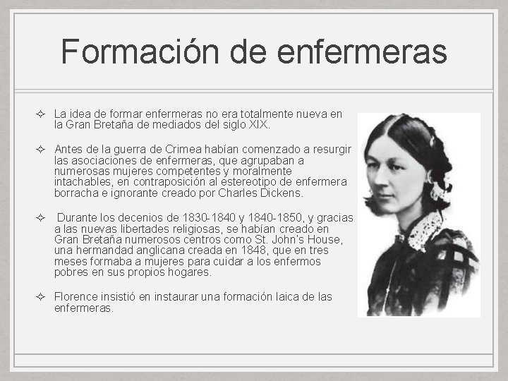 Formación de enfermeras ² La idea de formar enfermeras no era totalmente nueva en Formación de enfermeras ² La idea de formar enfermeras no era totalmente nueva en