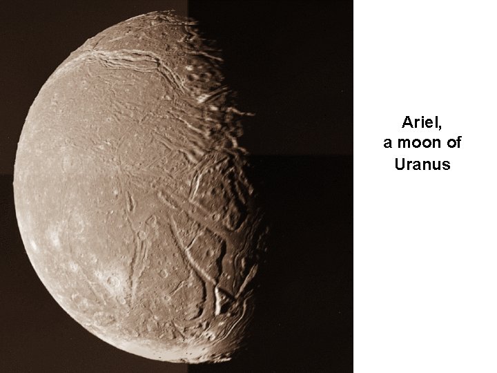 Ariel, a moon of Uranus 
