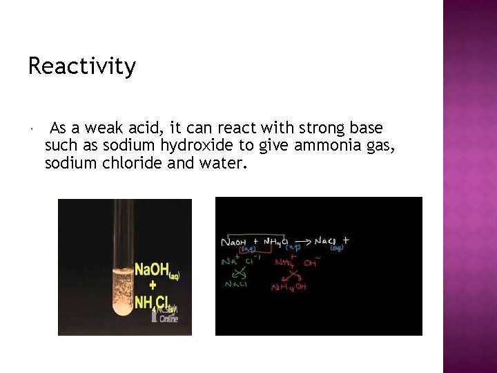 Reactivity As a weak acid, it can react with strong base such as sodium