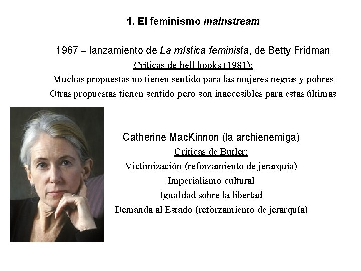 1. El feminismo mainstream 1967 – lanzamiento de La mística feminista, de Betty Fridman