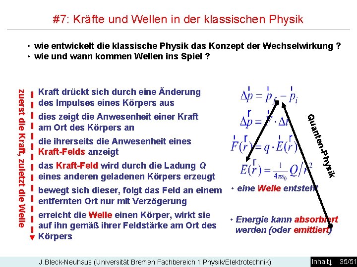 #7: Kräfte und Wellen in der klassischen Physik • wie entwickelt die klassische Physik